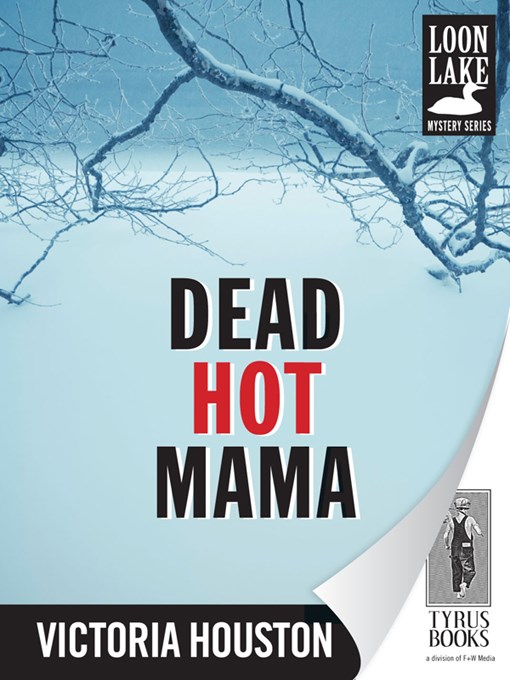 Title details for Dead Hot Mama by Victoria Houston - Available